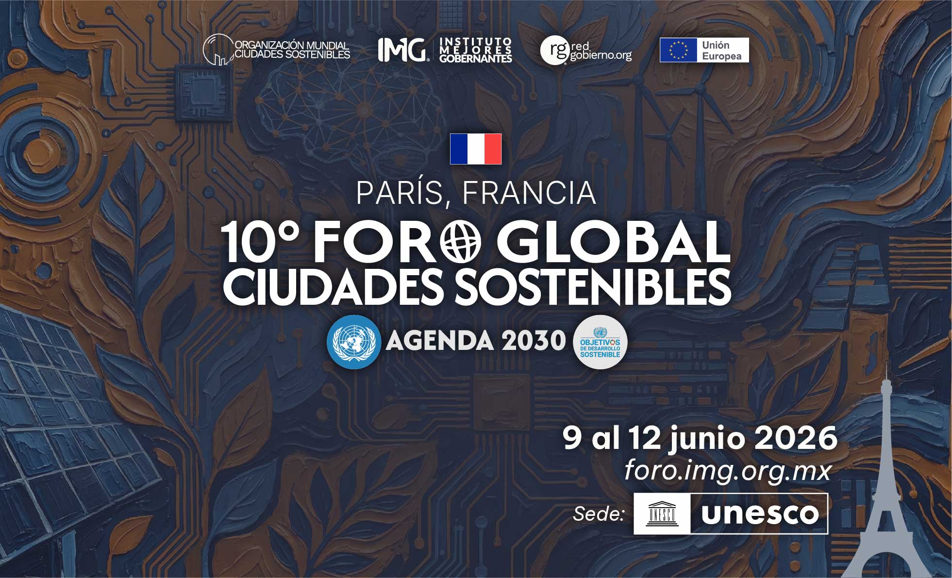 10º Foro Global Ciudades Sostenibles 2026 en París, Francia - Instituto Mejores Gobernantes, Red Gobierno, Organización Mundial Ciudades Sostenibles - UNESCO